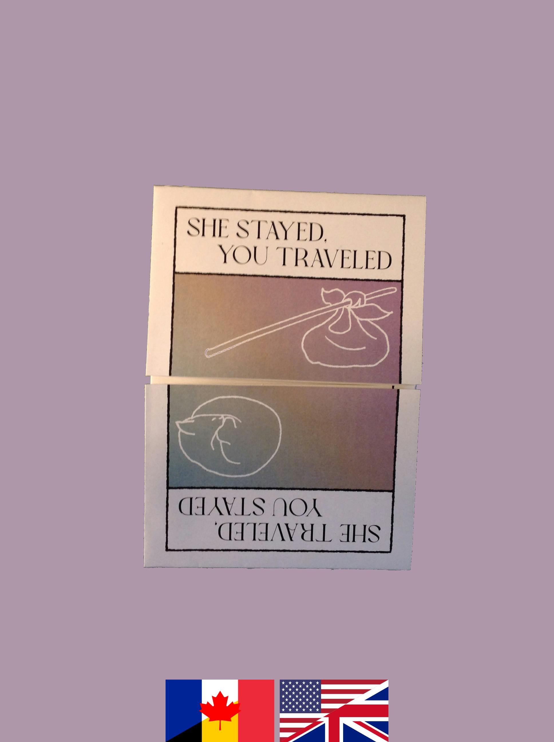 Printed copy of She Traveled / She Stayed / Exemplaire imprimé de Elle a voyagé / Elle est restée