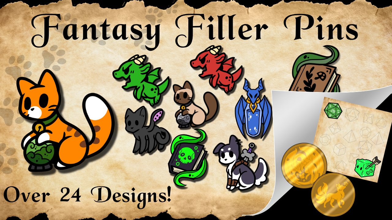 Fantasy Filler Pins - Never Go Alone!