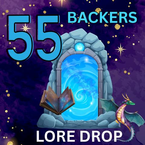 Lore Drop: 55 Backers