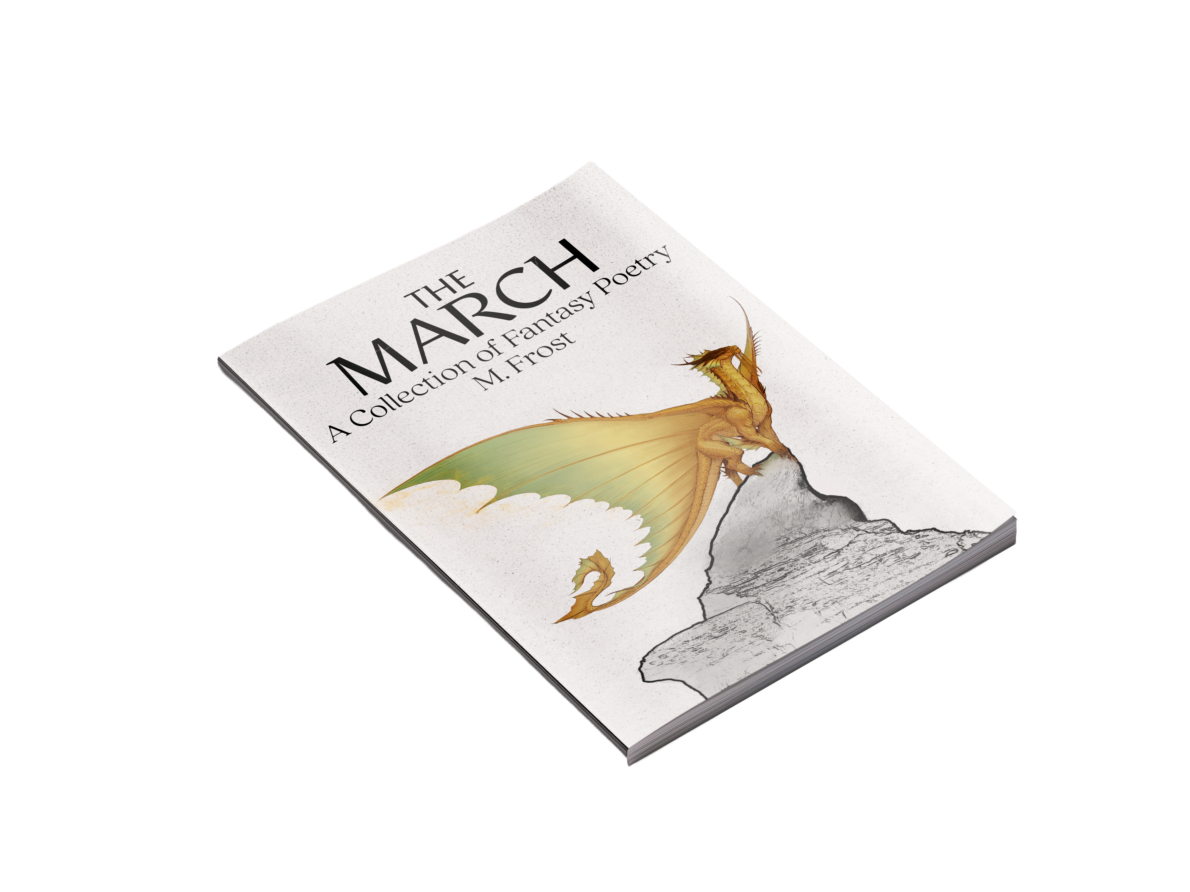 The March, Poetry by M. Frost