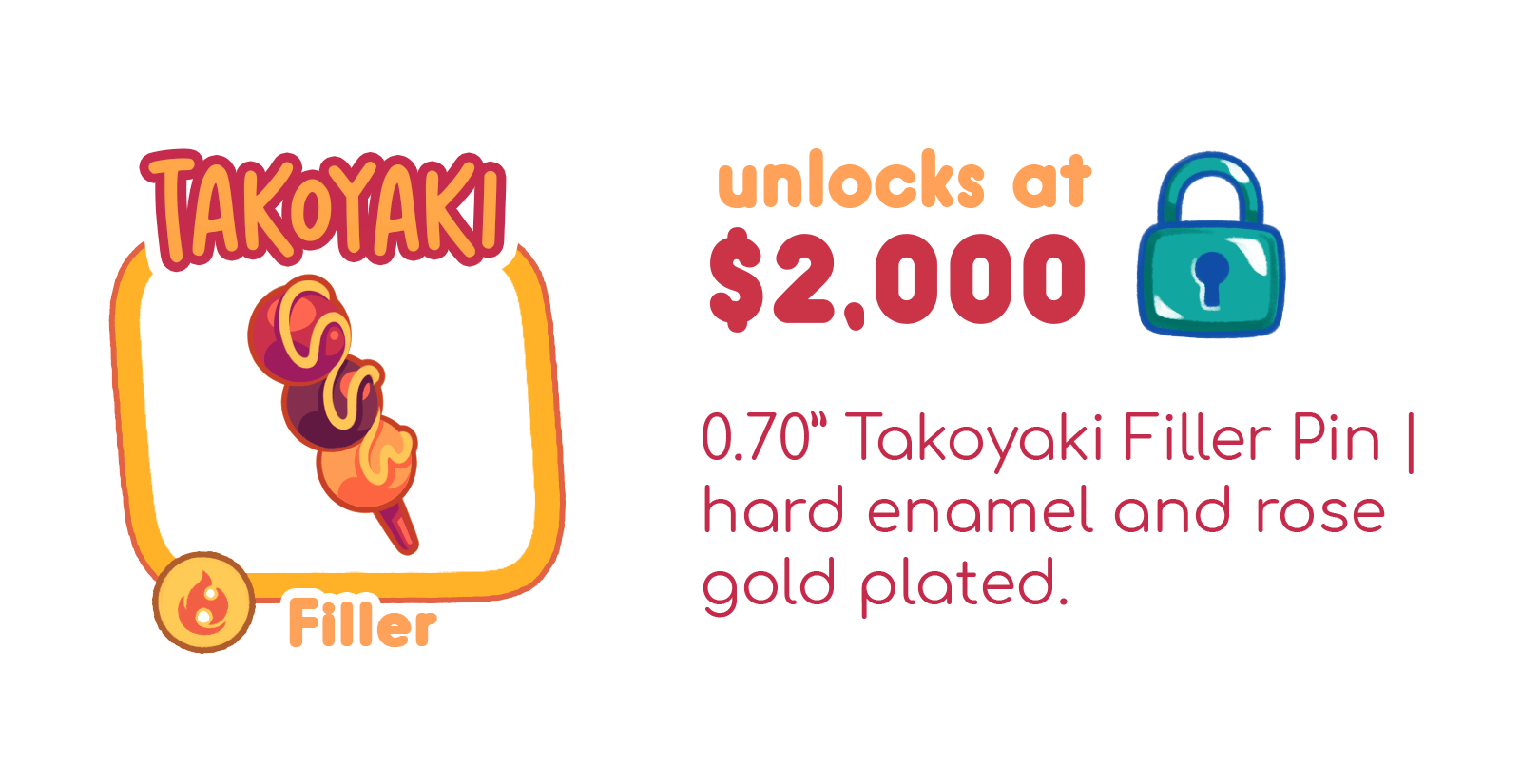 Unlock the Takoyaki Filler!