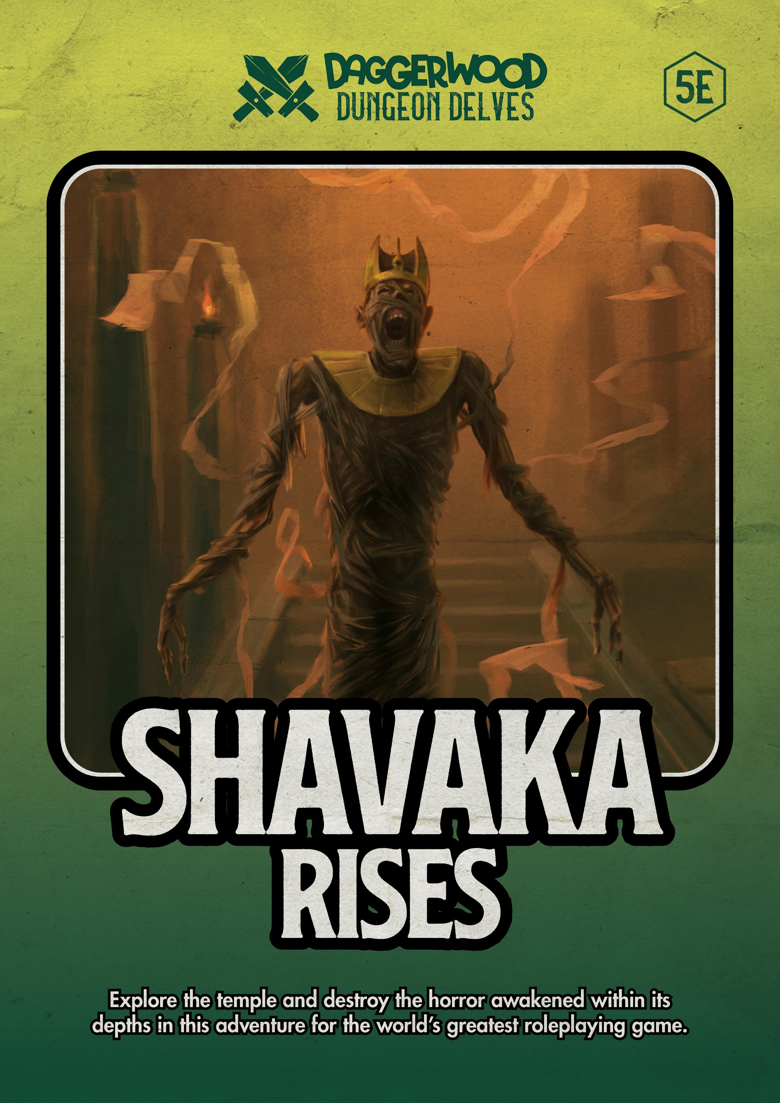 Shavaka Rises - Daggerwood Dungeon Delves (PDF for D&D 5e)