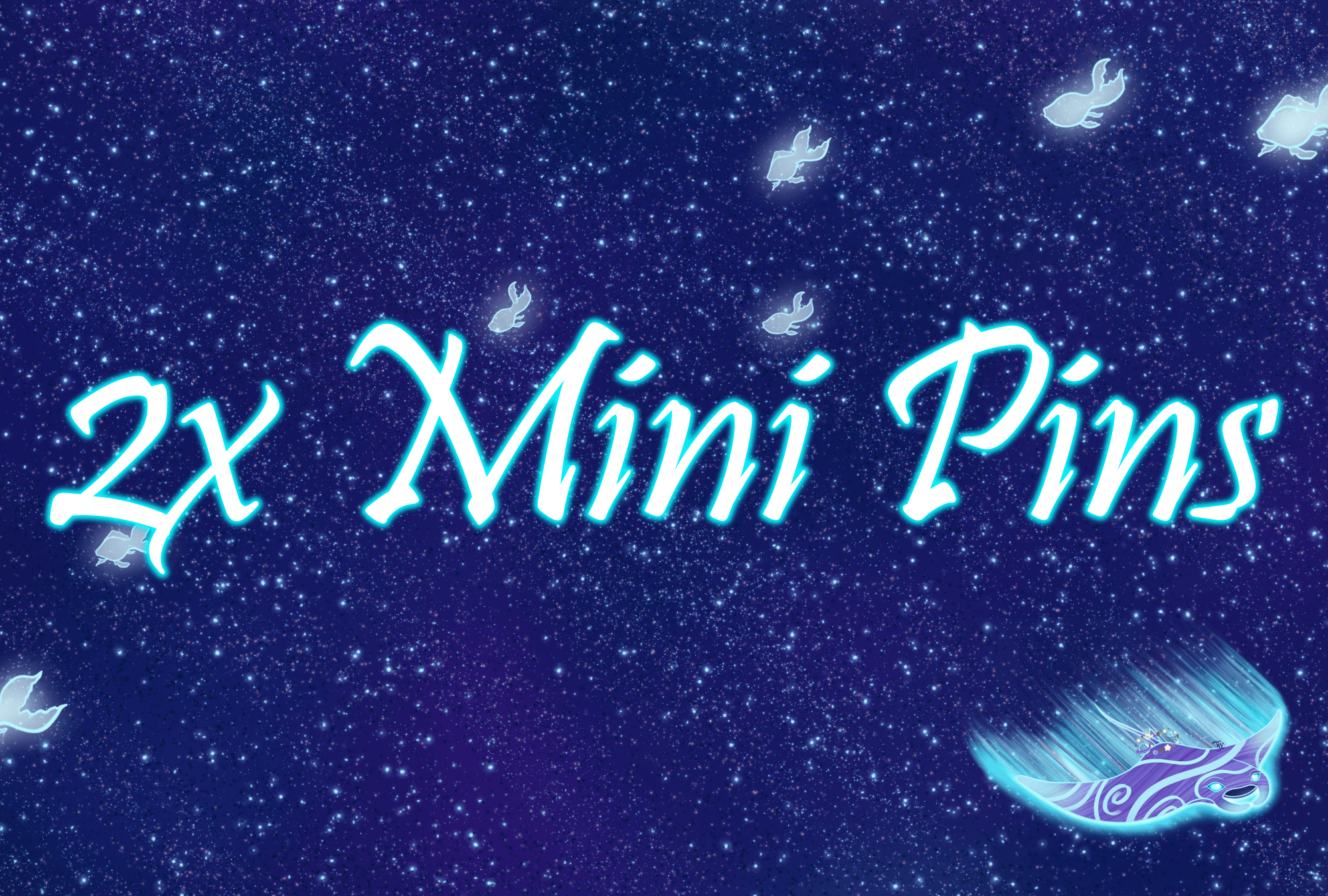 2x MINI PINS (from the campaign)