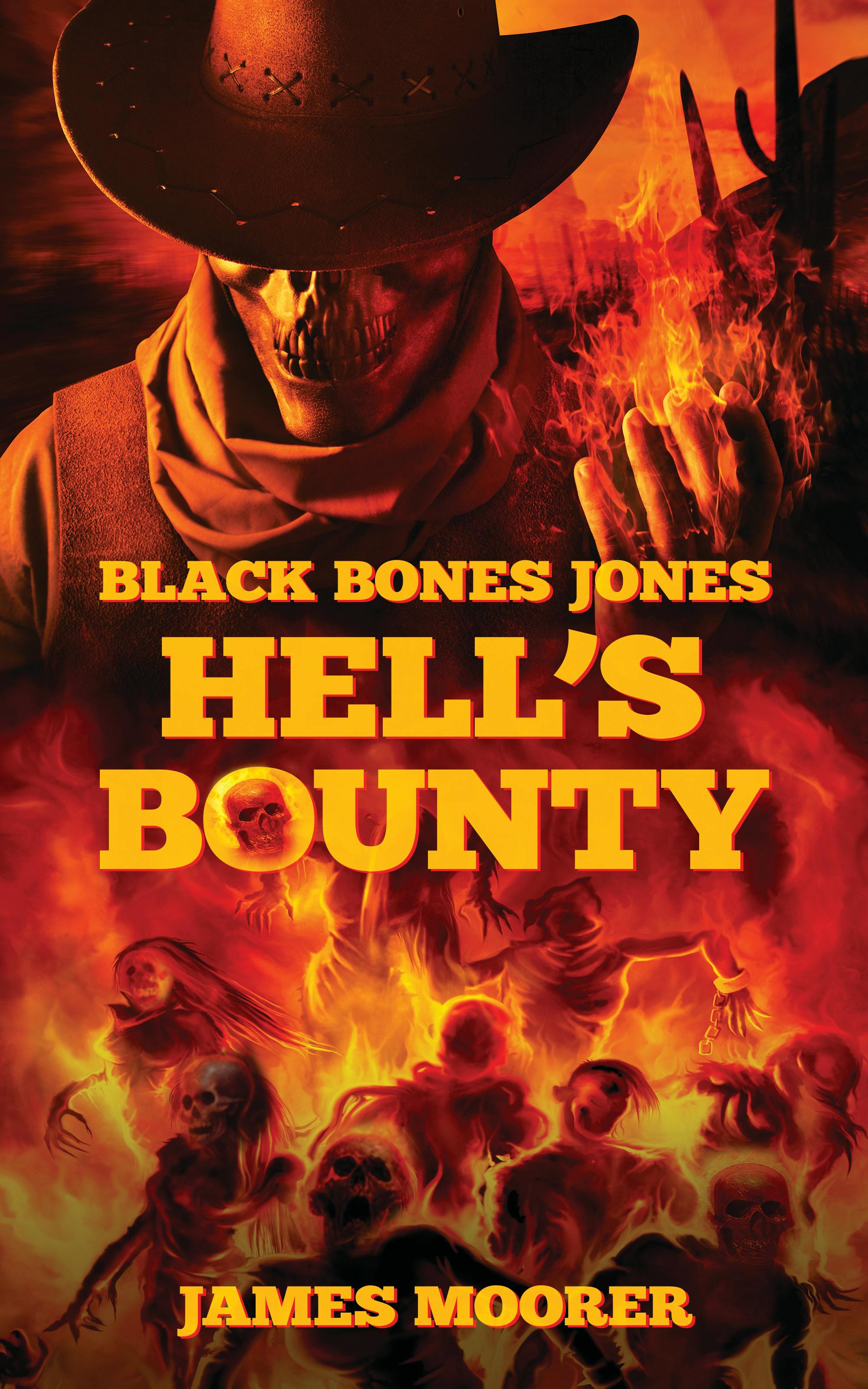 BLACK BONES JONES: HELL'S BOUNTY