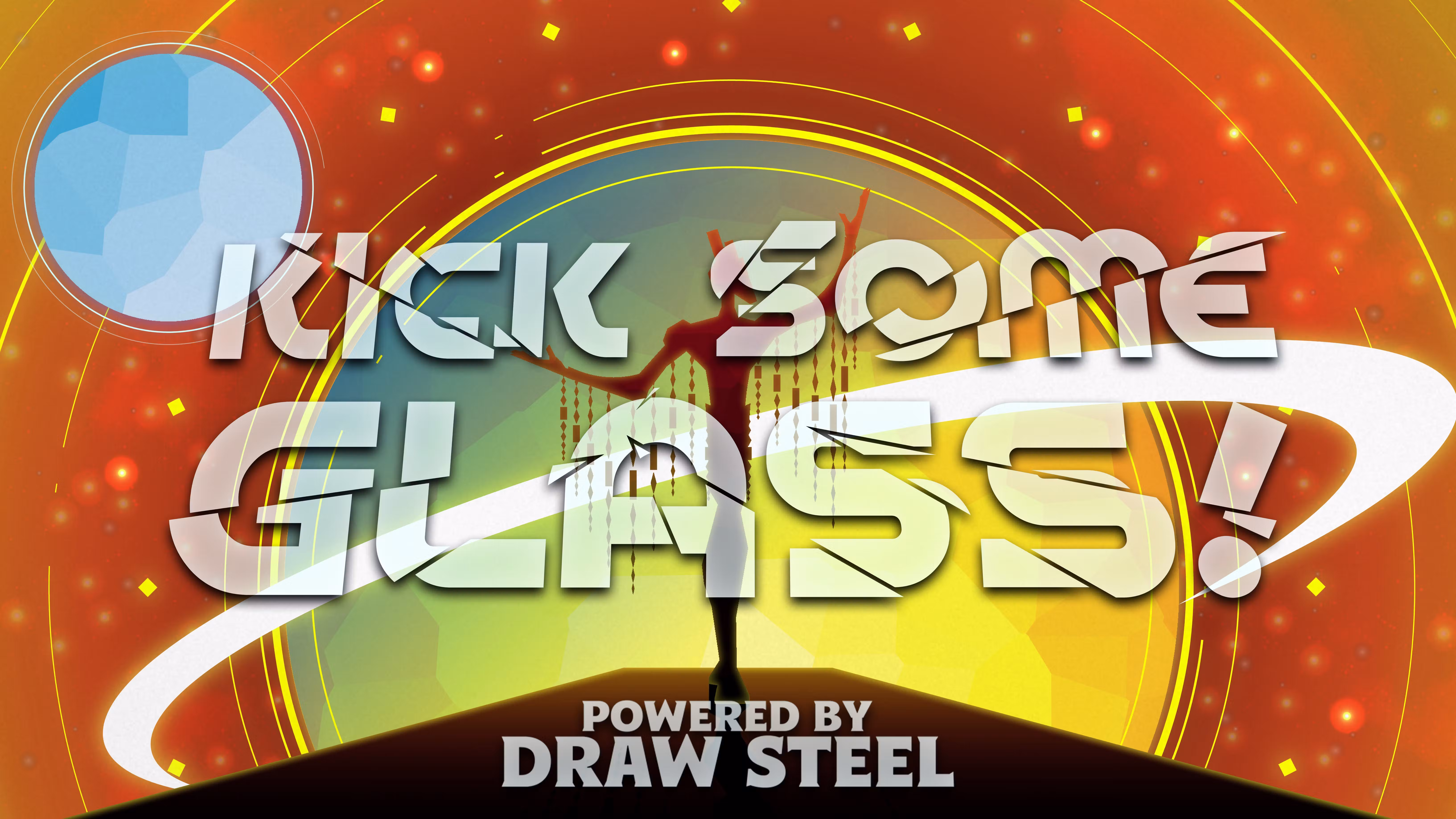 Kick Some Glass! An Upper Worlds Supplement for Draw Steel