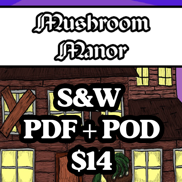 Mushroom Manor - S&W POD + PDF