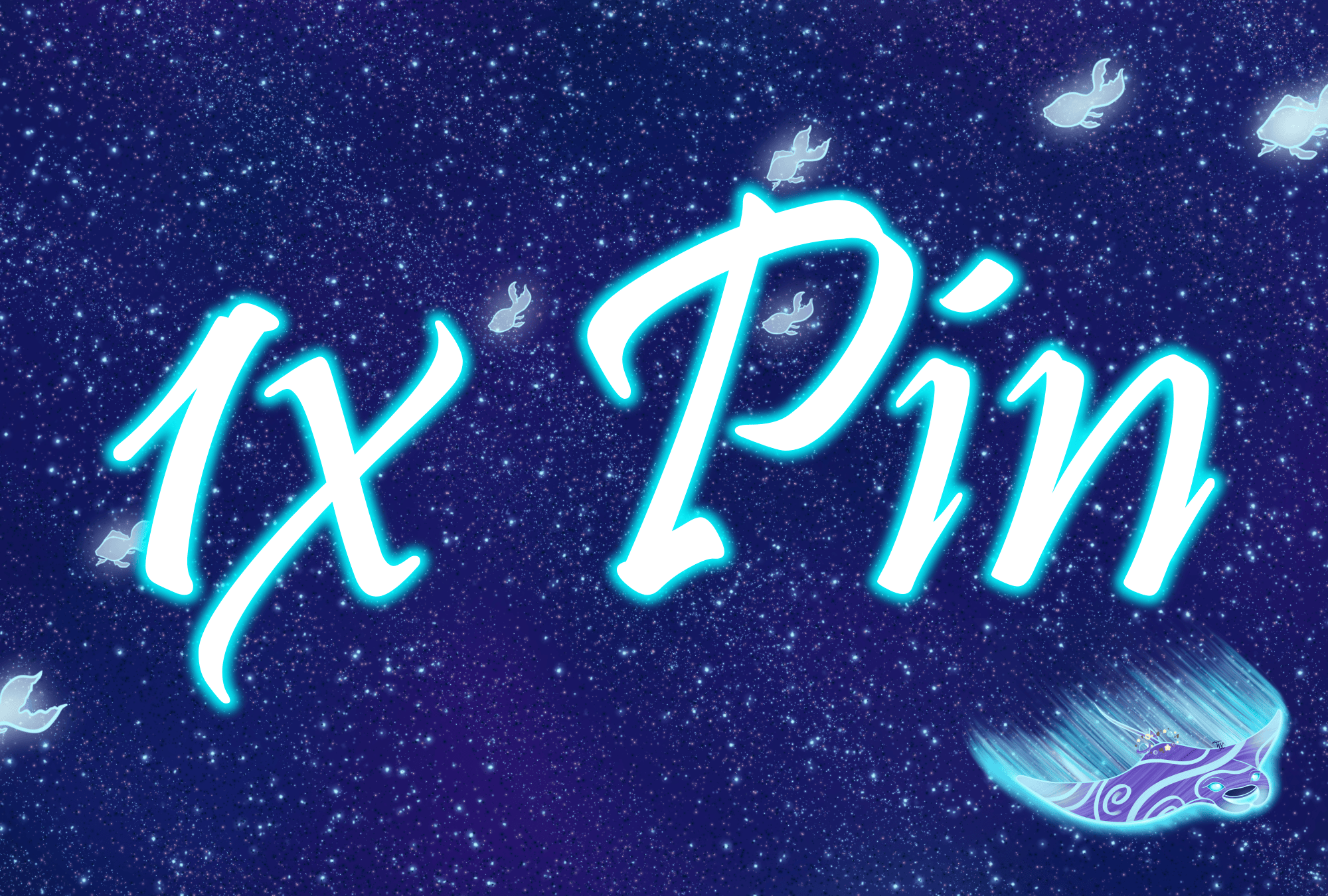 1x PIN (from the campaign)