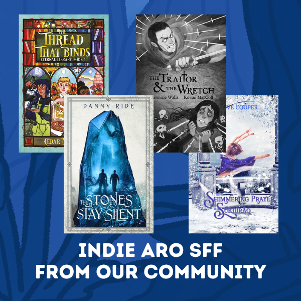 Indie Aro SFF From Our Community