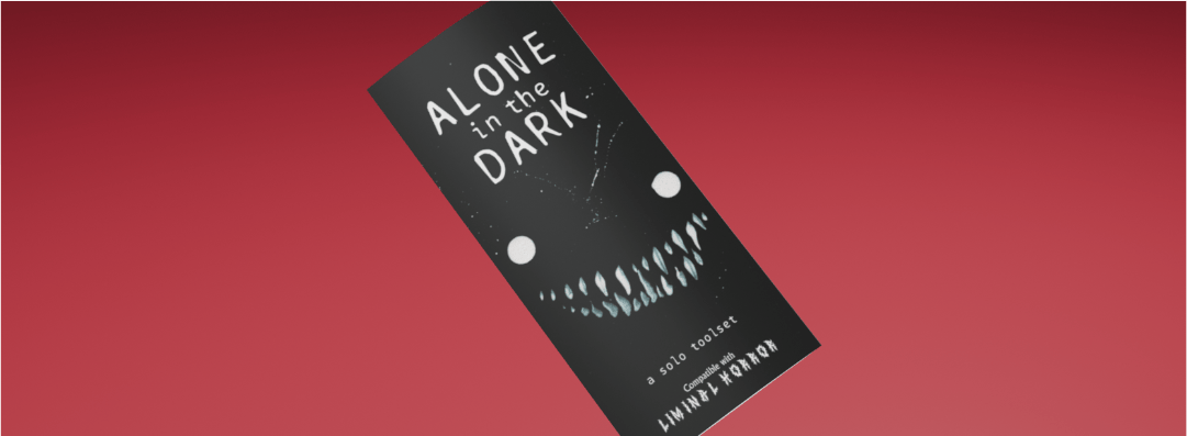 Mockup of Alone in the Dark, solo toolset for Liminal Horror