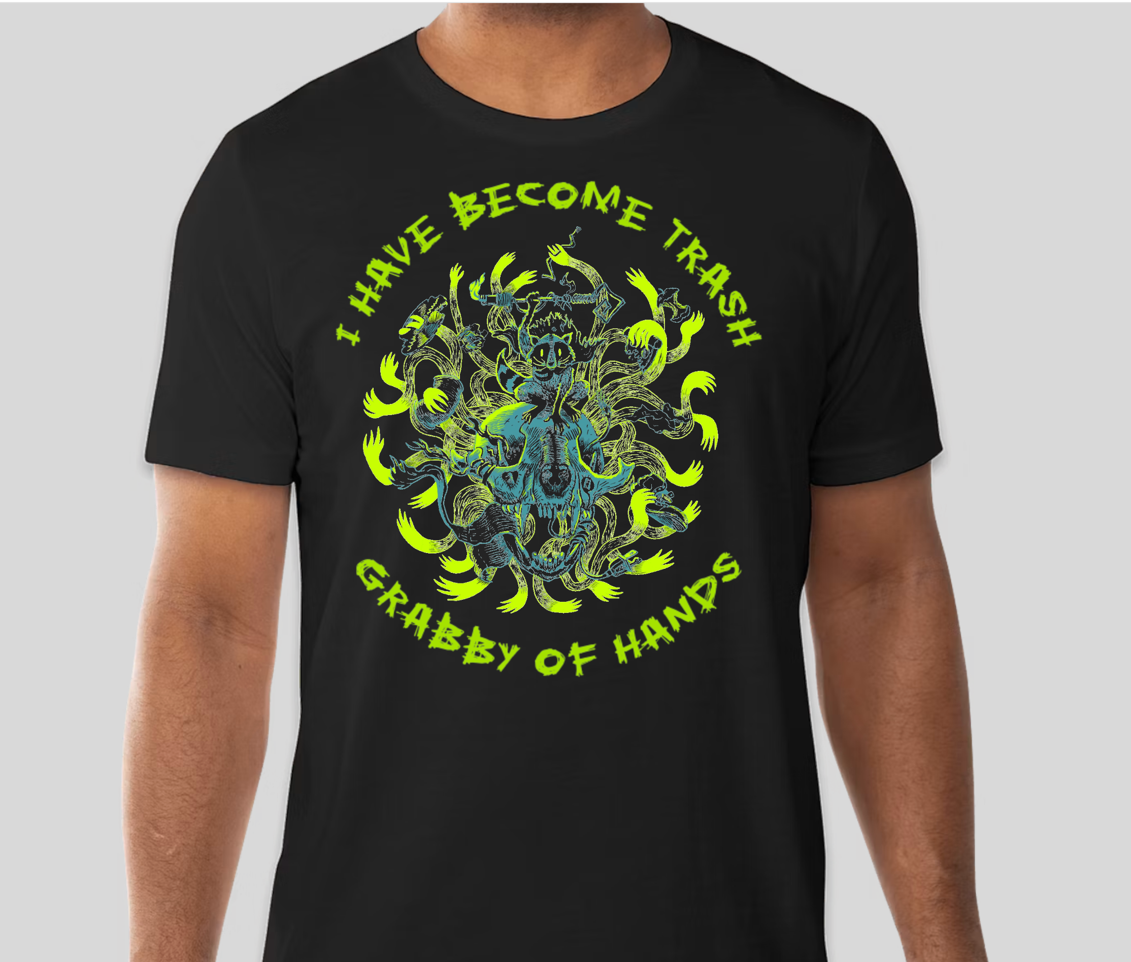 I Have Become Trash Shirt