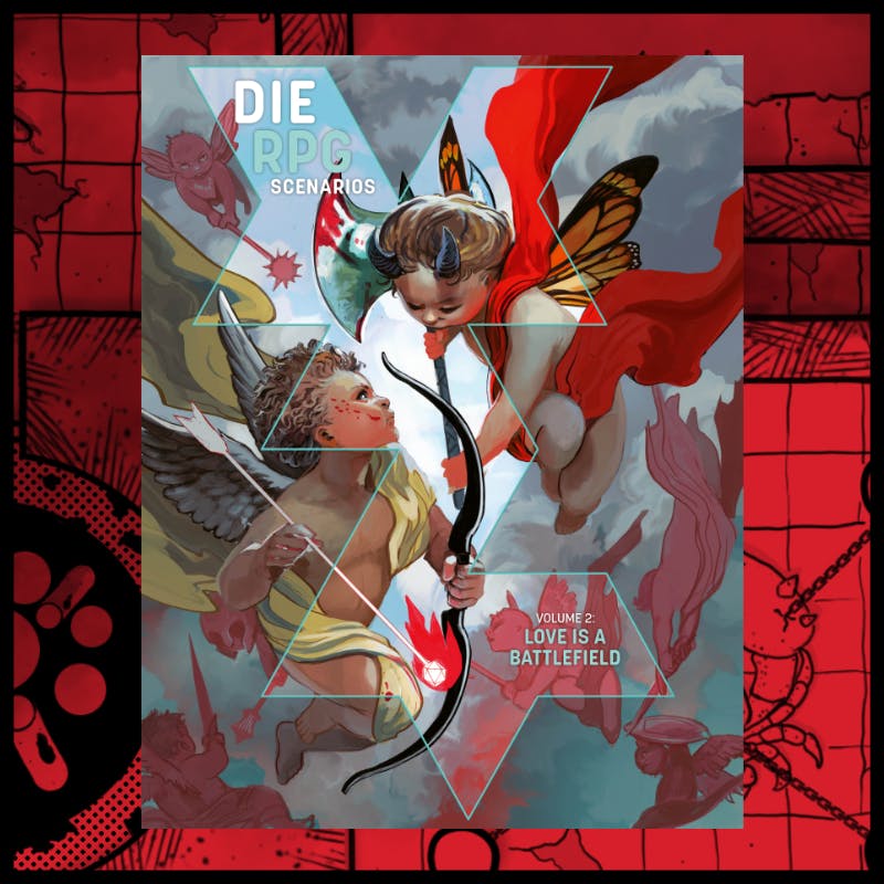DIE RPG Scenarios Vol. 2: Love Is A Battlefield