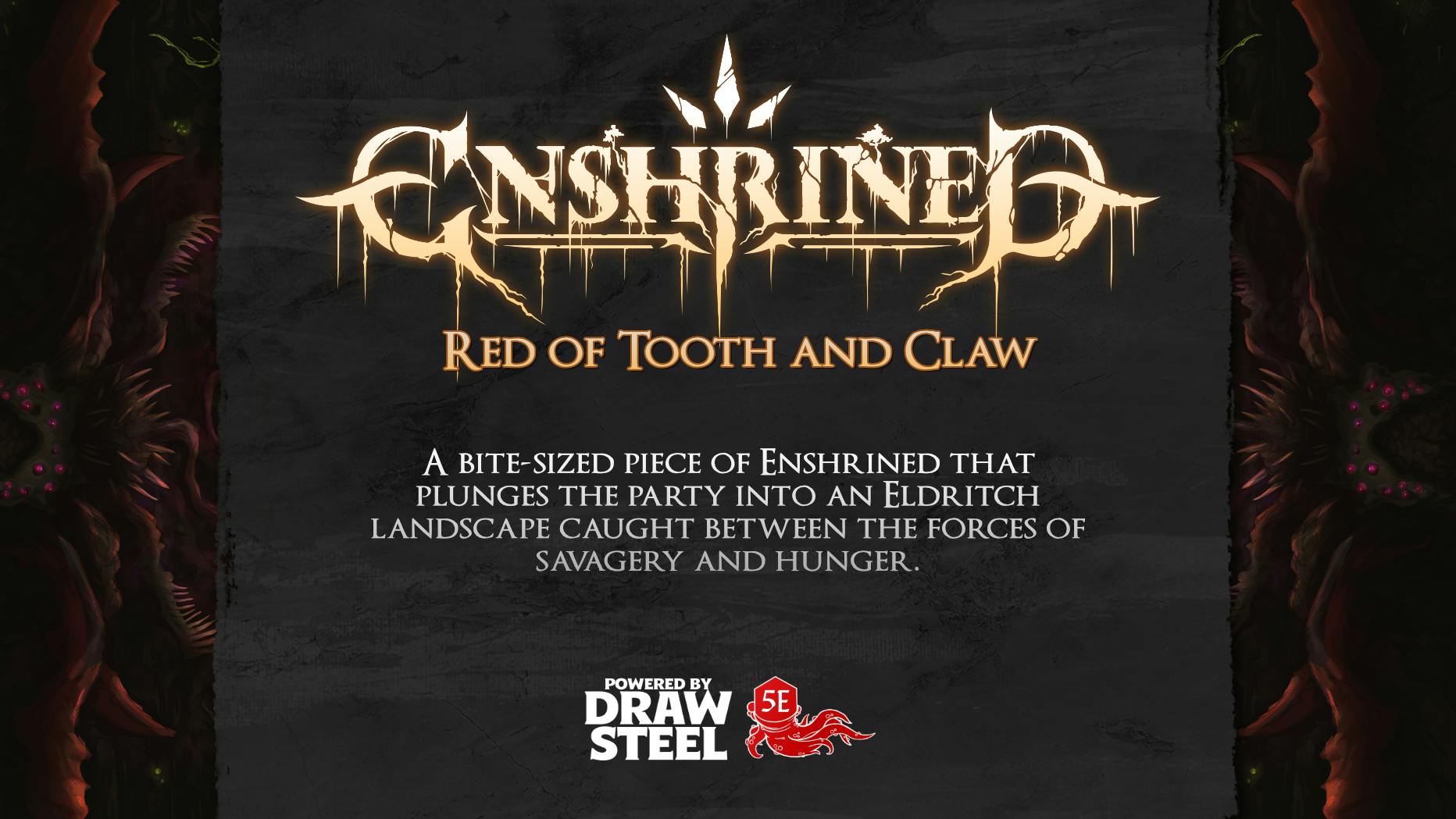 Enshrined: Red of Tooth and Claw