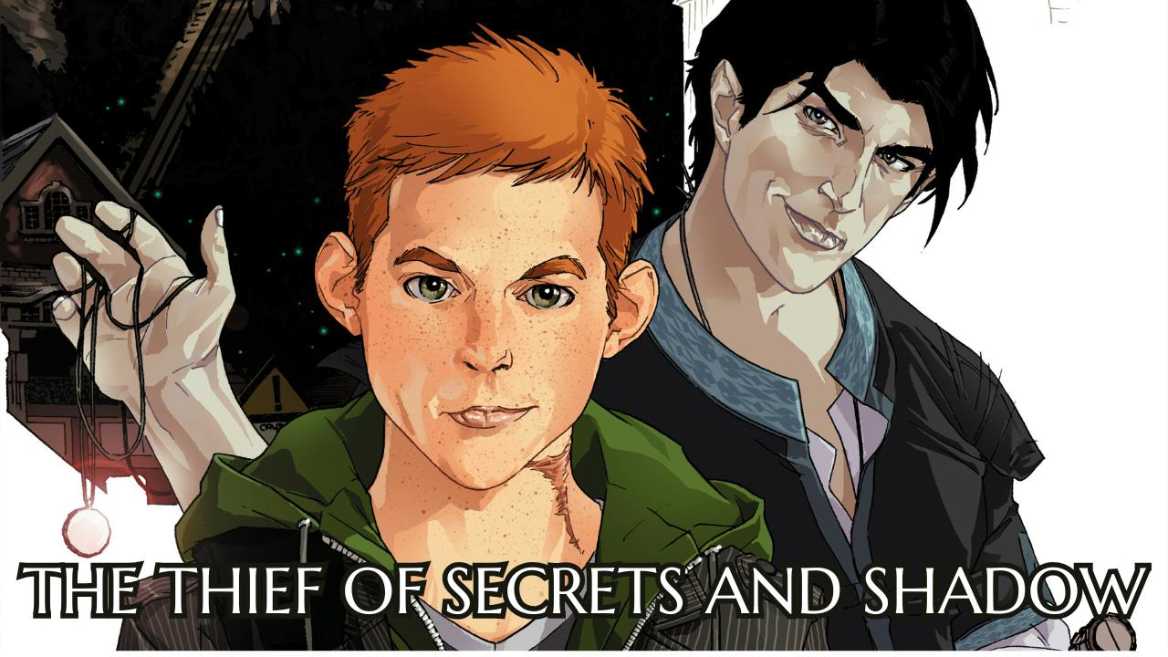 The Thief of Secrets and Shadow
