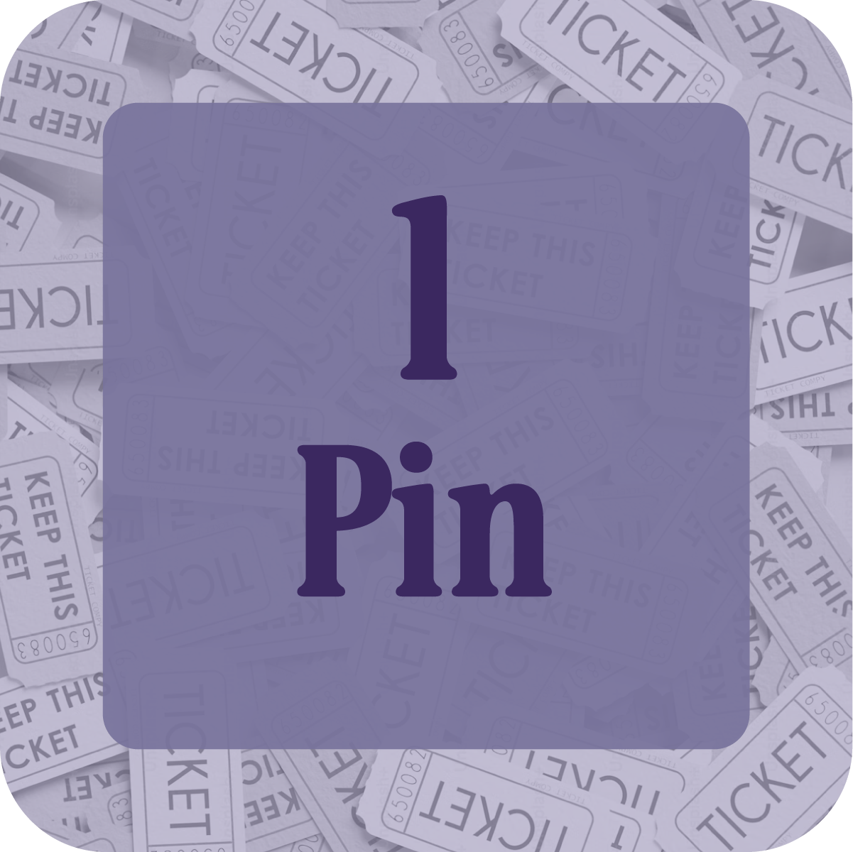 1 Pin - Single Admission