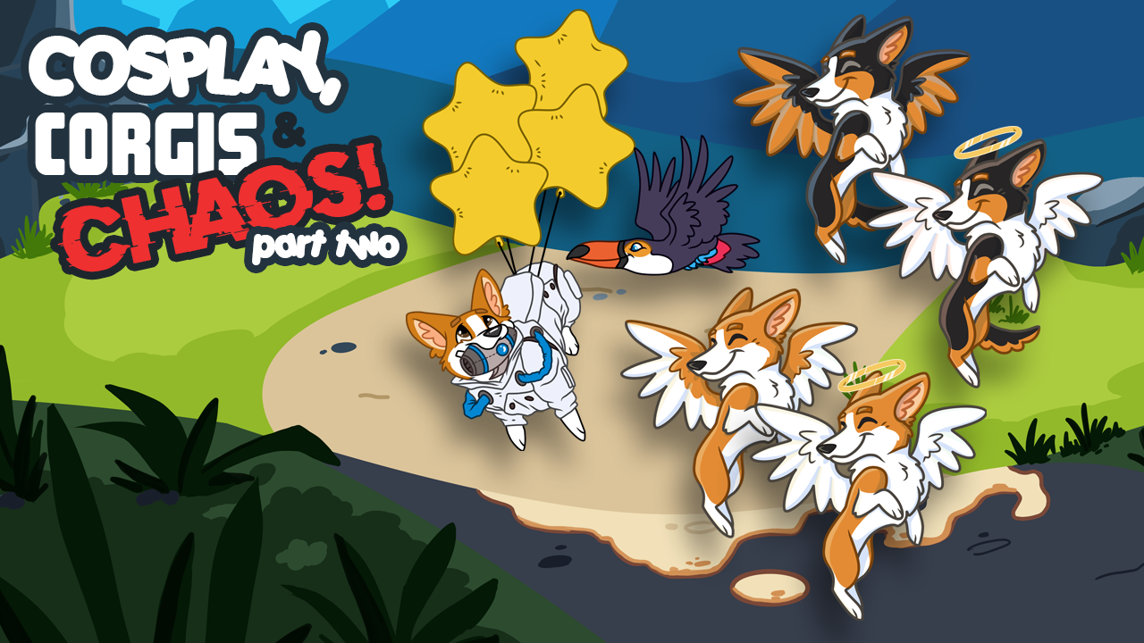 Cosplay, Corgis & Chaos 2
