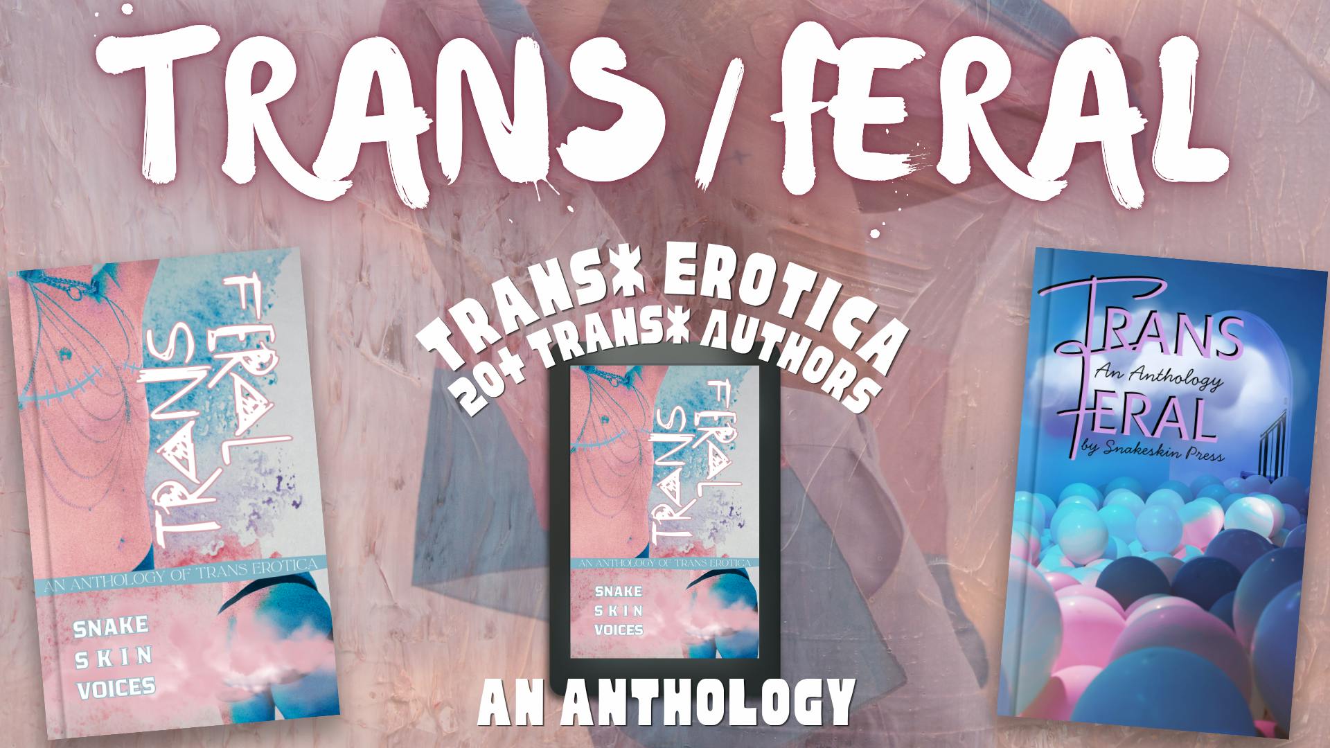 TRANS/FERAL: An Anthology of Trans Erotica