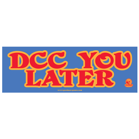 DCC You Later