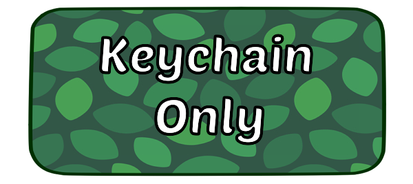 ★ Keychain Only ★
