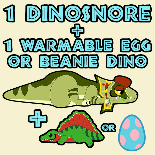 Sweet Dreams: 1 Weighted DinoSnore + 1 Beanie Dino or Warmable Egg