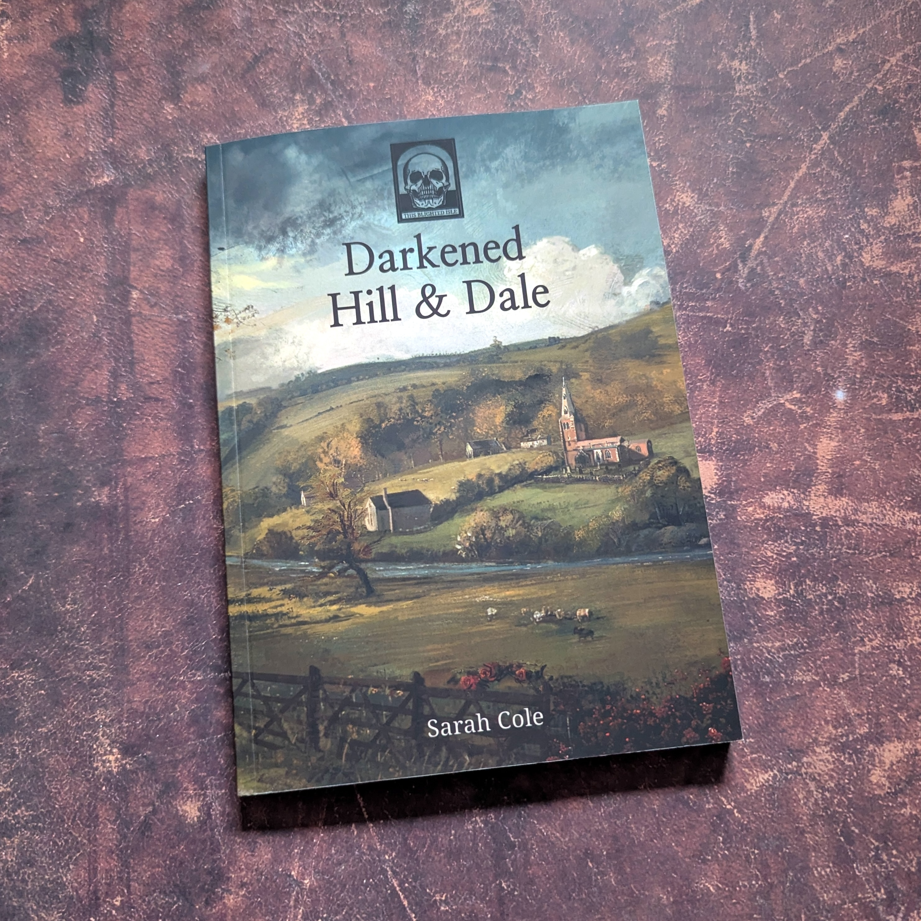Darkened Hill & Dale - Paperback + PDF