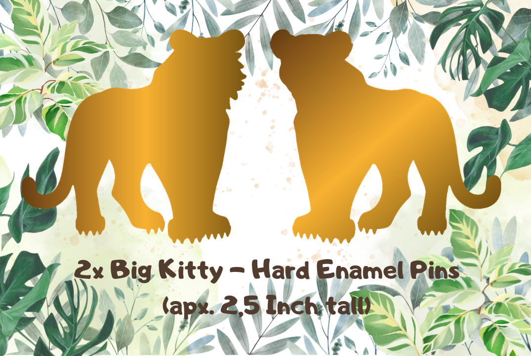 2x Pretty Big Kitty - Hard Enamel Pin of your Choice