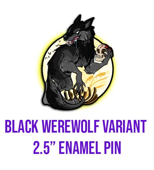 Black Werewolf Variant Pin