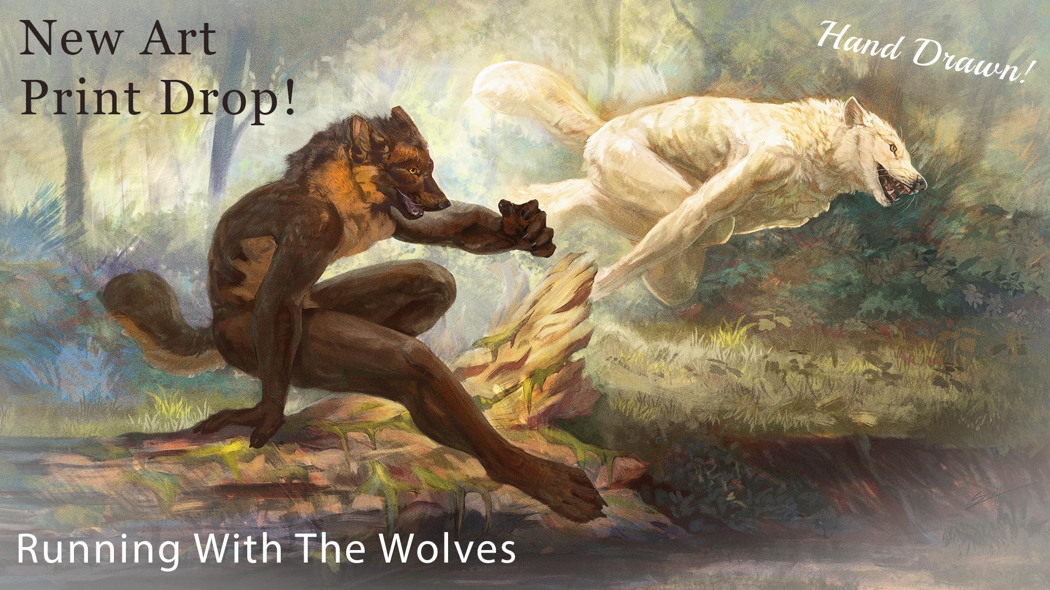 'Running With The Wolves' Print Drop
