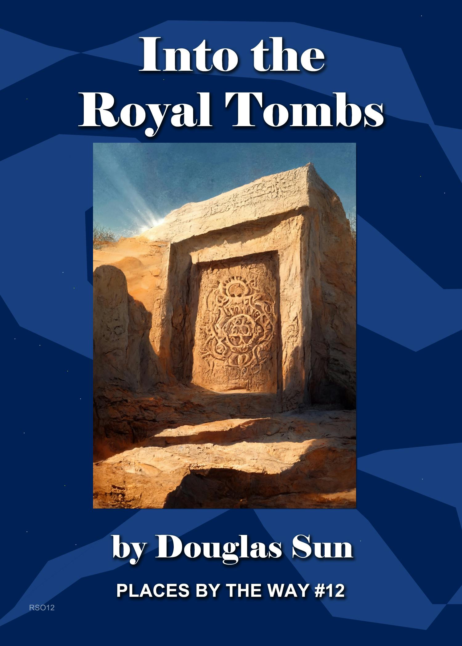 Module #12: Royal Tombs (PDF)