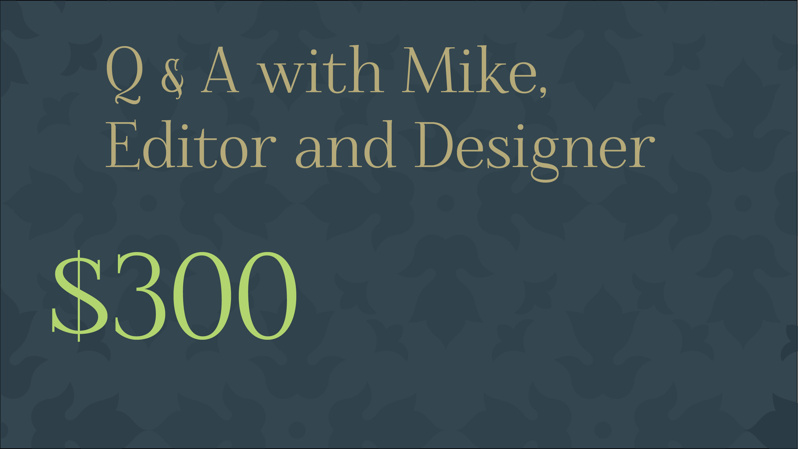 Q&A with Mike, co-editor of this project
