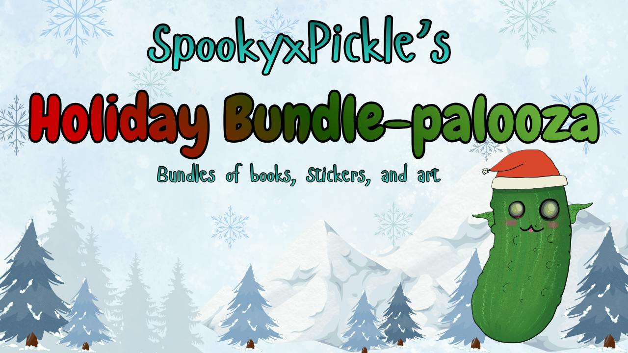 Spooky Pickle's Holiday Bundle-palooza!