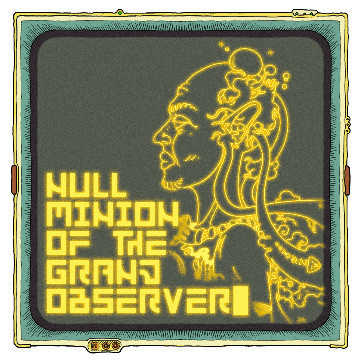 Null Minion of the Grand Observer