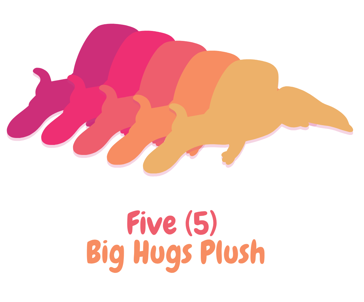 Five BIG HUGS Weighted Plush!