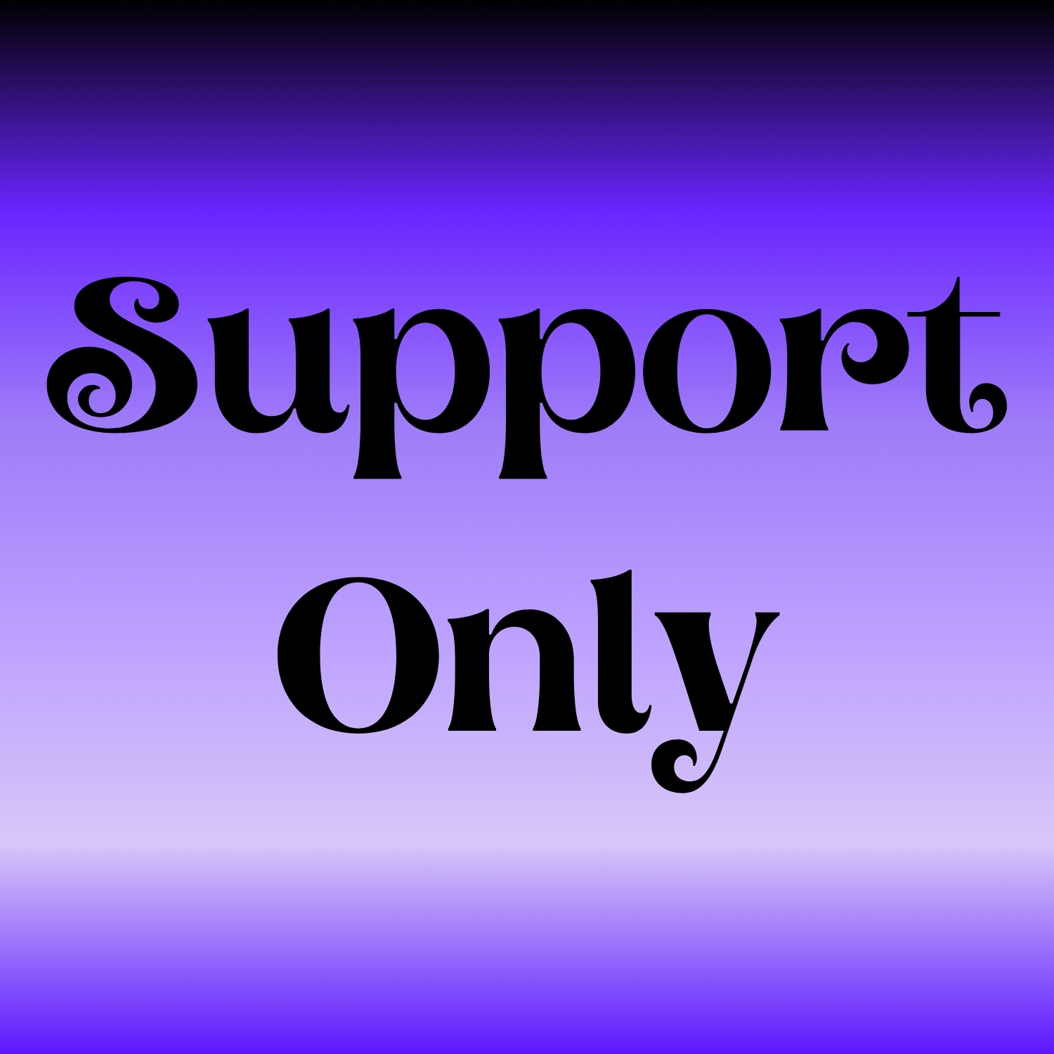 Support Only Tier