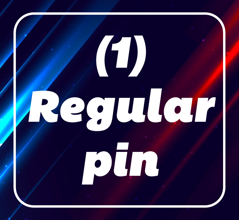 Add (1) Regular Pin
