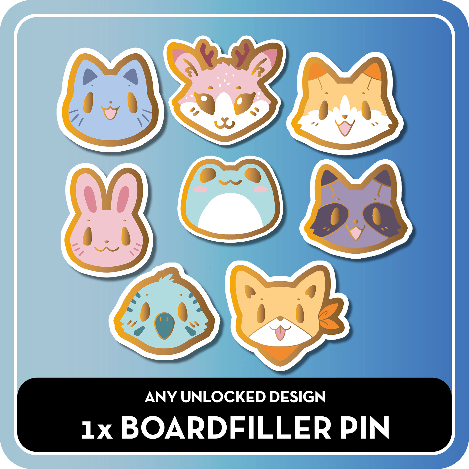 Boardfiller Pin (any unlocked design)