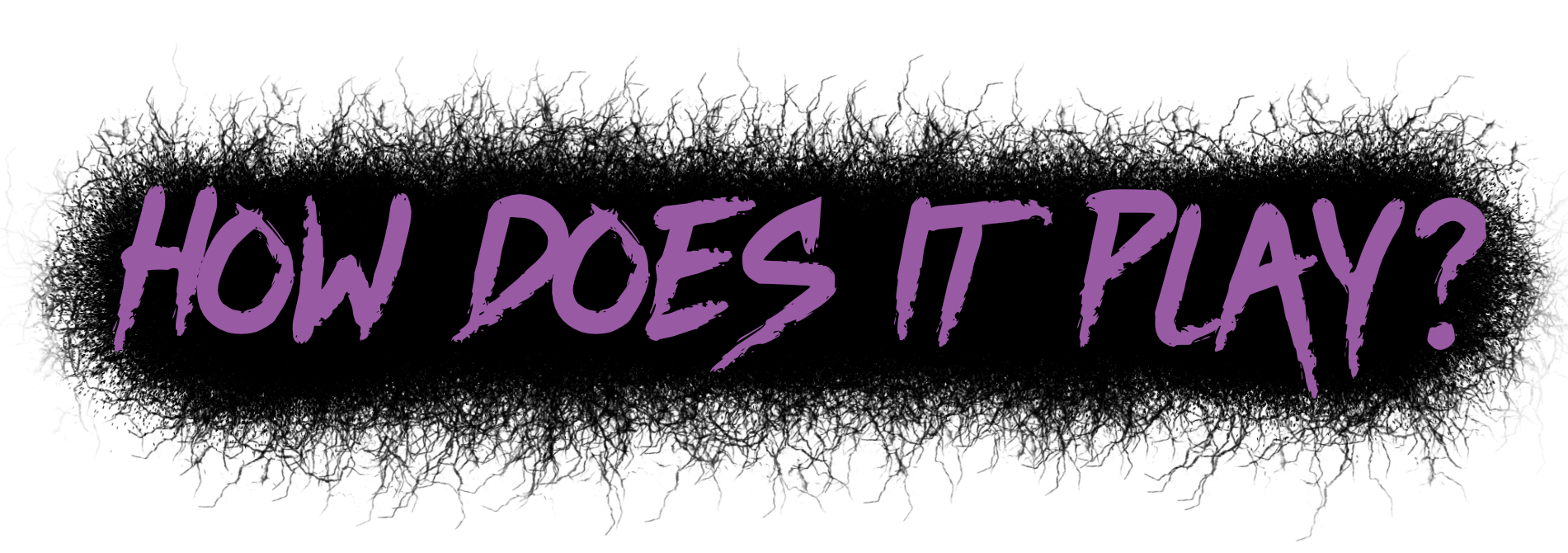 How Does It Play? header