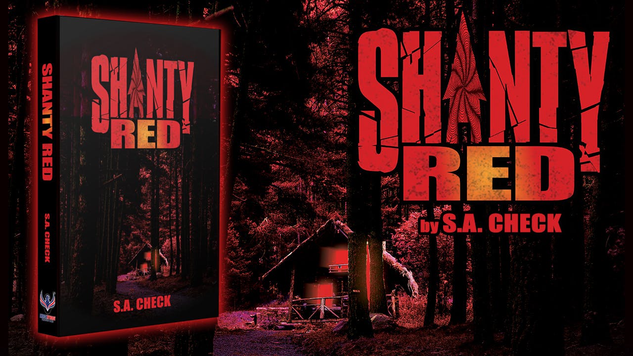 Shanty Red - A Horror Novel by S.A. Check