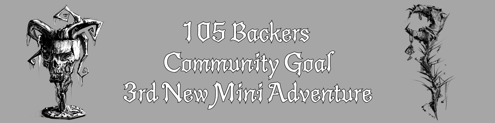 Reach 105 backers!