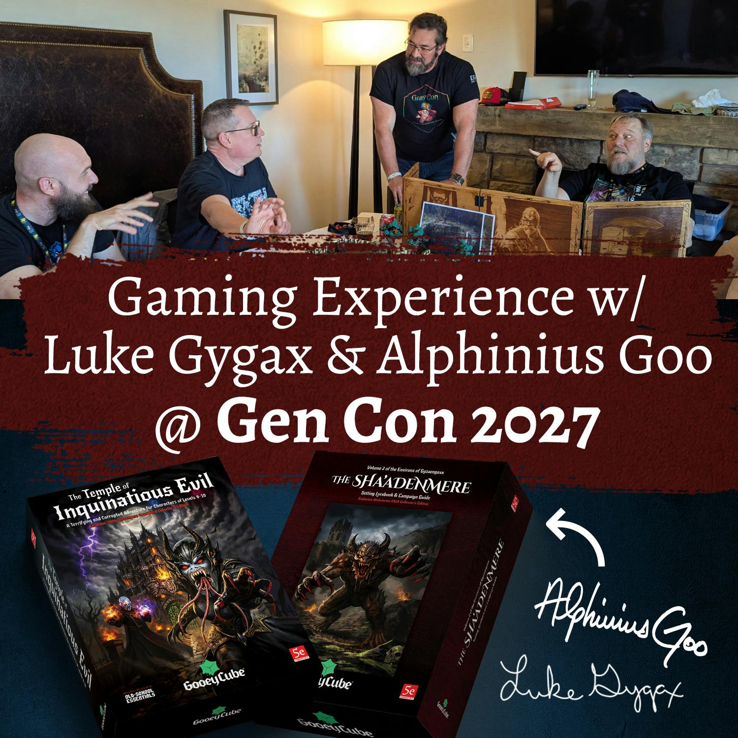 Gen Con Gaming Experience with Alphinius Goo and Luke Gygax