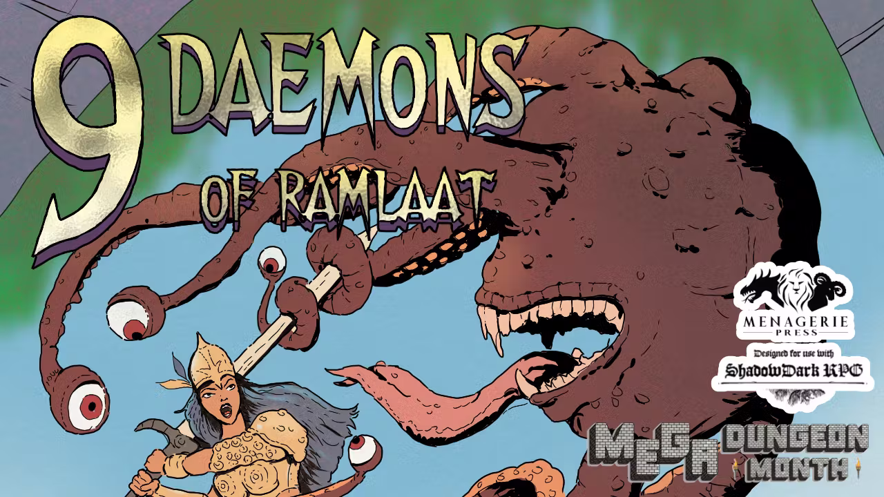 9 Daemons of Ramlaat for Shadowdark RPG & Megadungeon Month