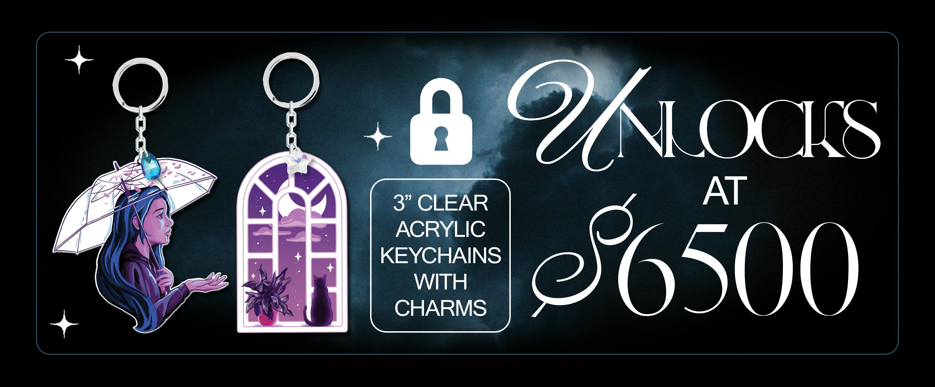 Reach the Acrylic Keychain Stretch Goal