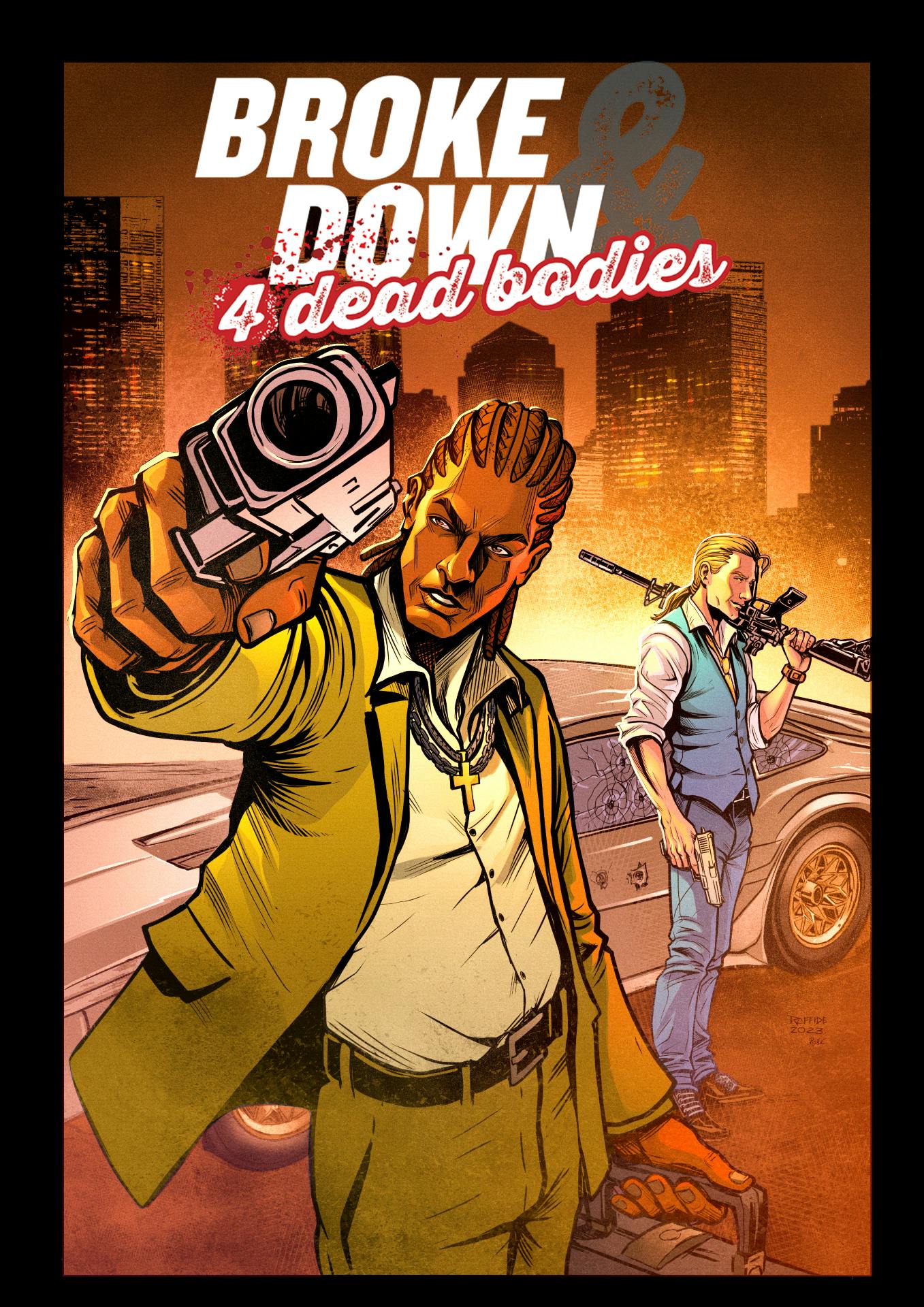 Broke Down And Four Dead Bodies - Trade Paperback