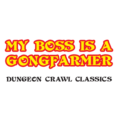 My Boss Is A Gongfarmer