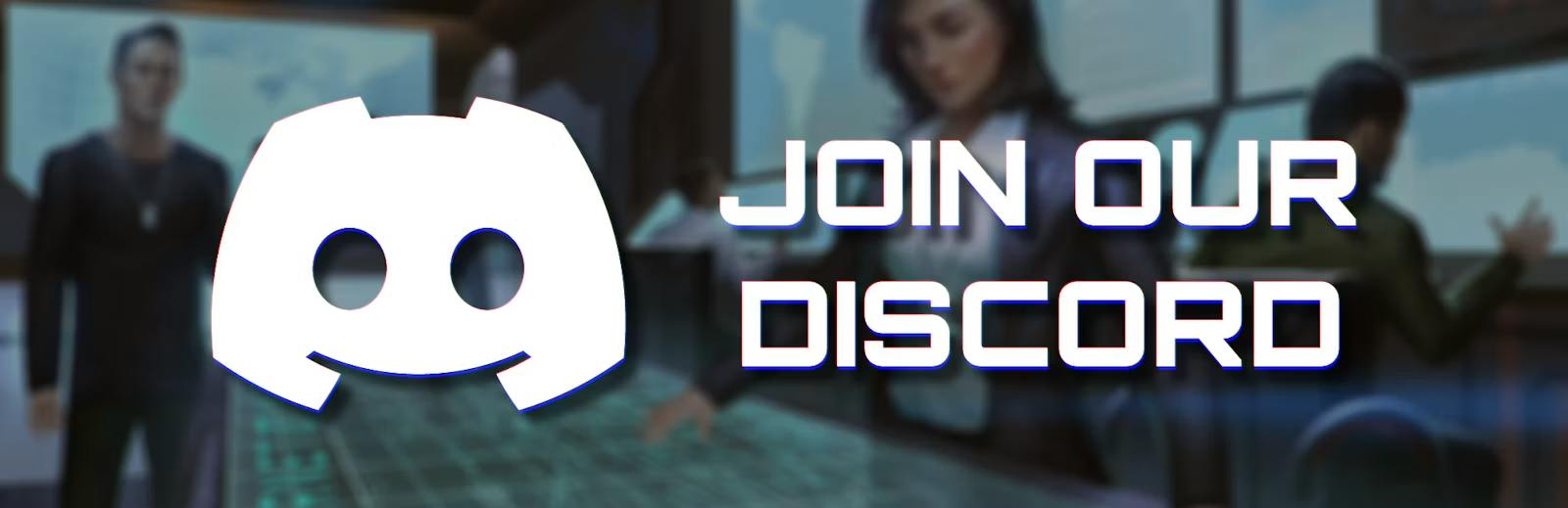 Discord logo over a blured imageof some sort of spy-tech command center with the following text "Join our Discord!"