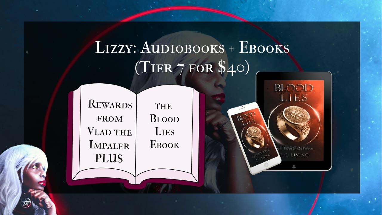 Lizzy: Audiobooks + Ebooks (Tier 7 for $40):