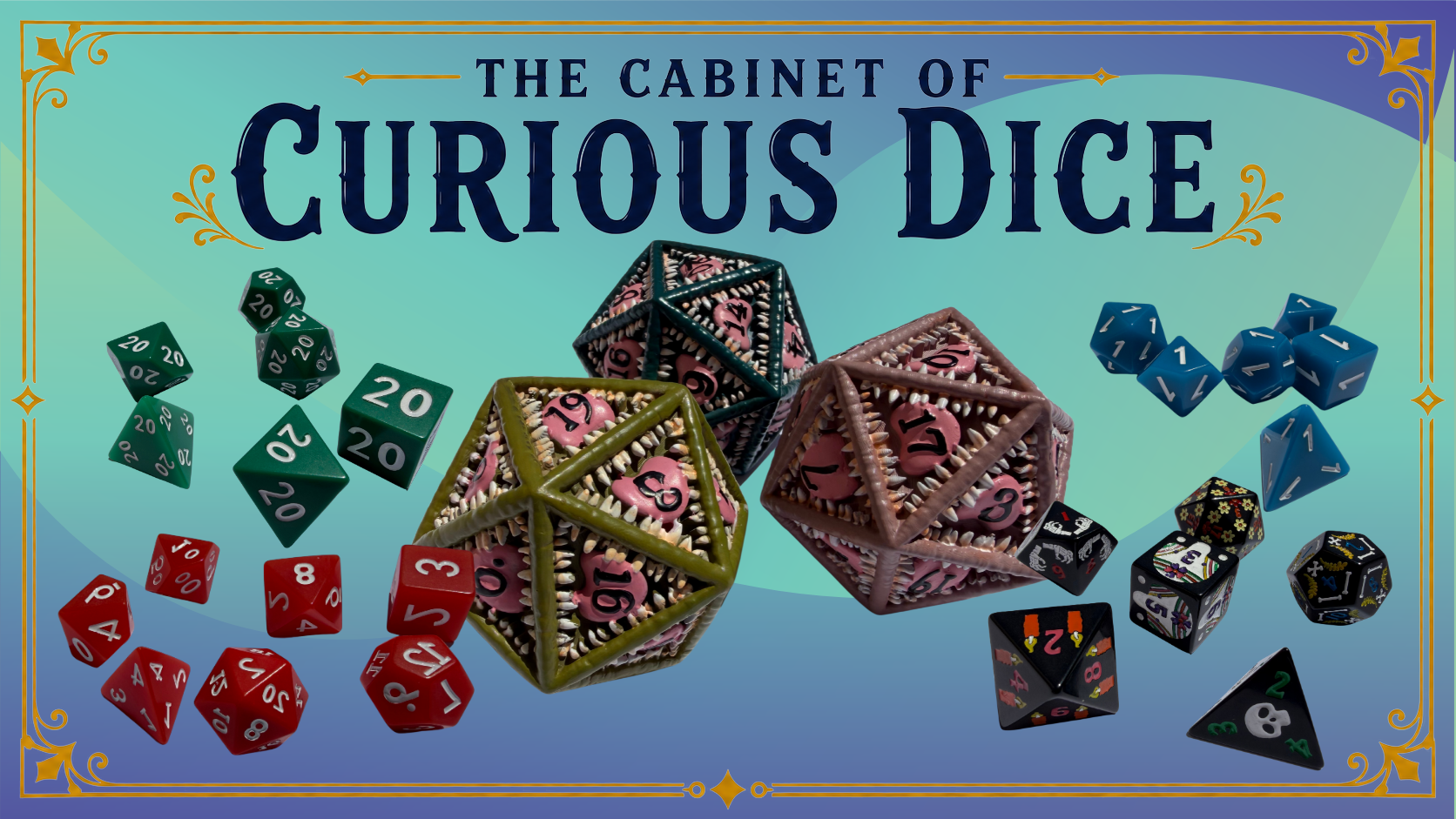 The Cabinet of Curious Dice