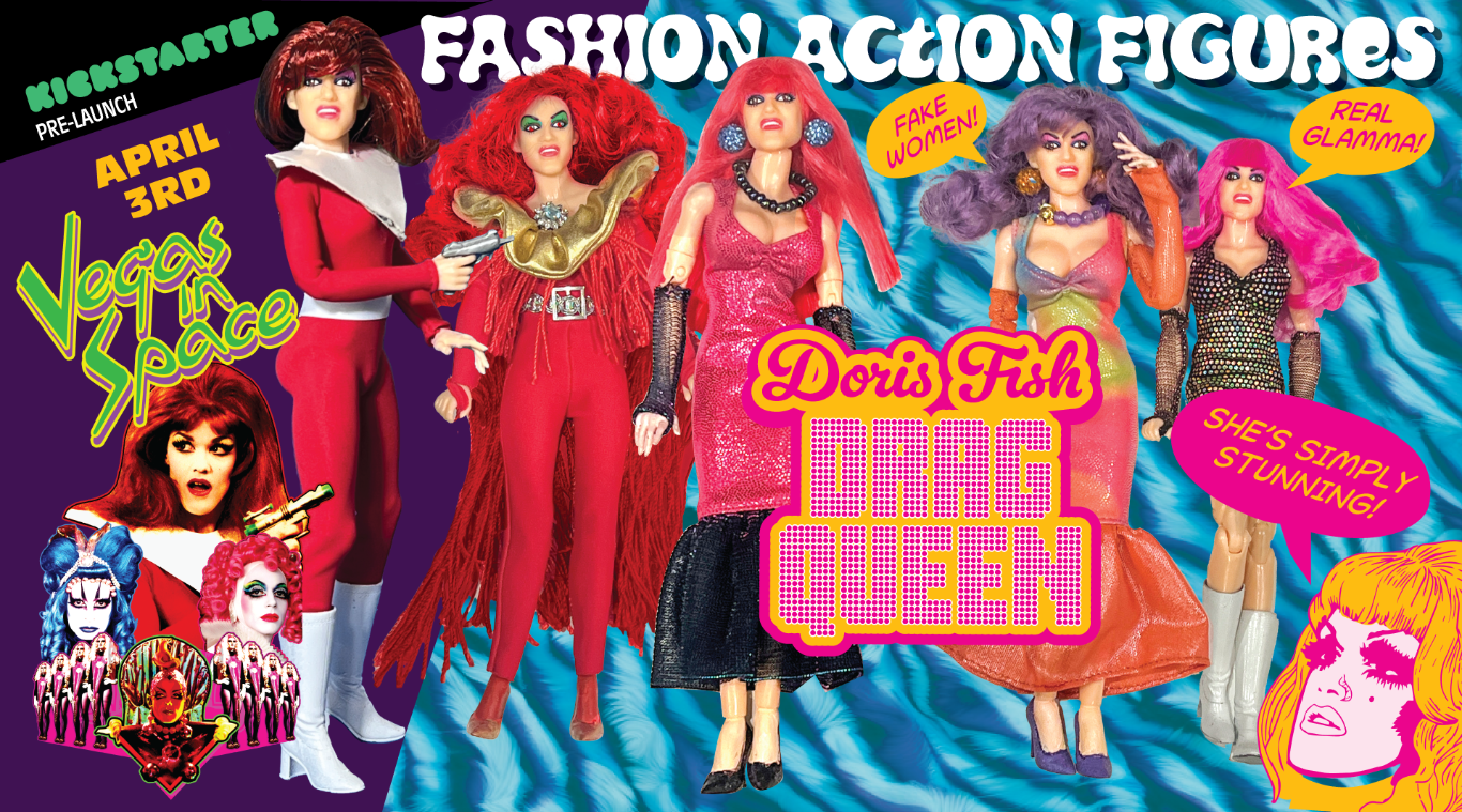 Vegas In Space Doris Fish Drag Queen Dolls