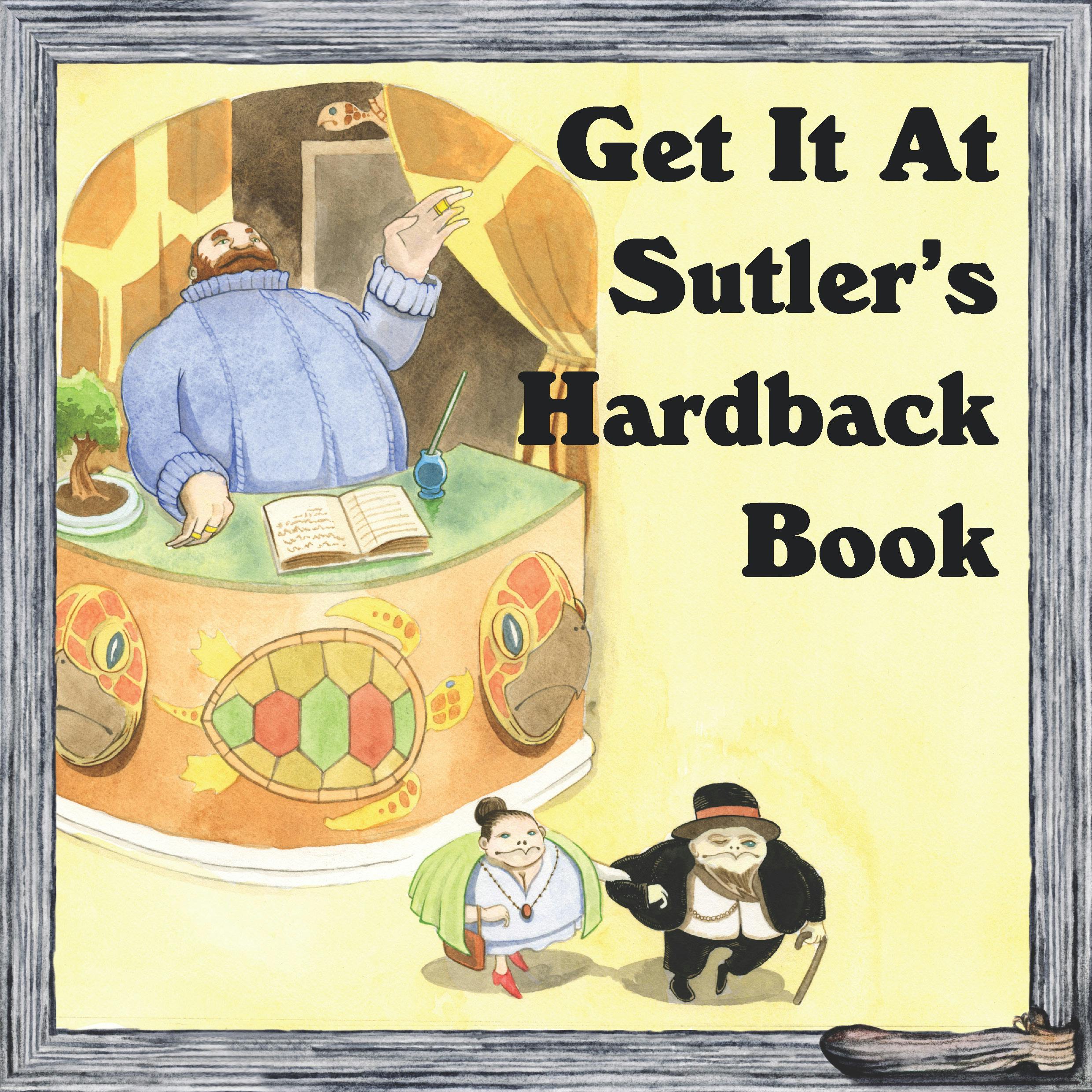 Get It At Sutler's hardback book