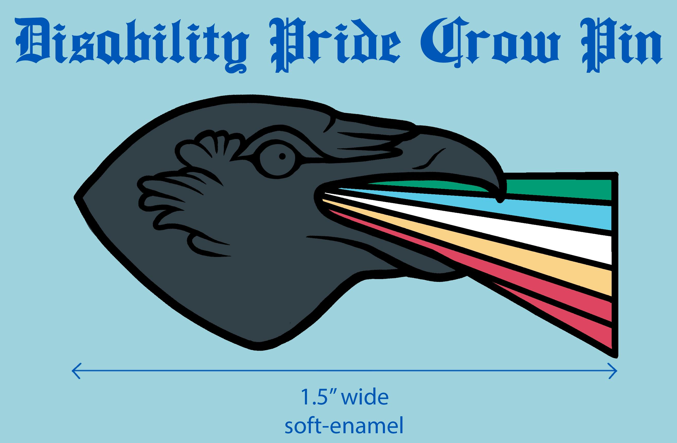 Disability Pride Crow Pin