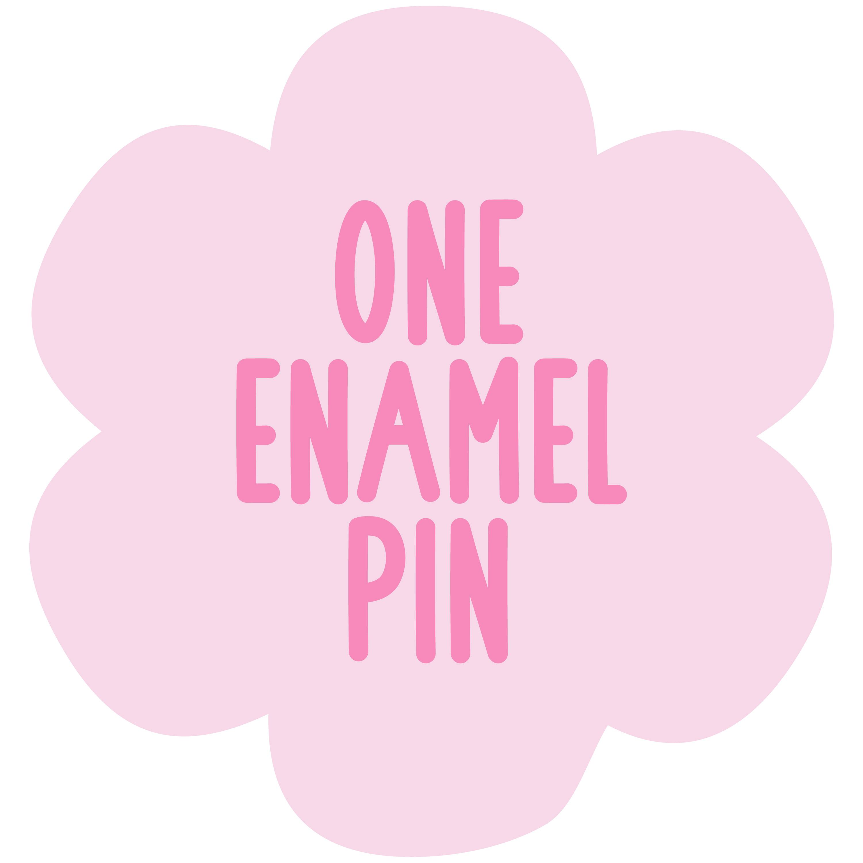 1 Enamel Pin